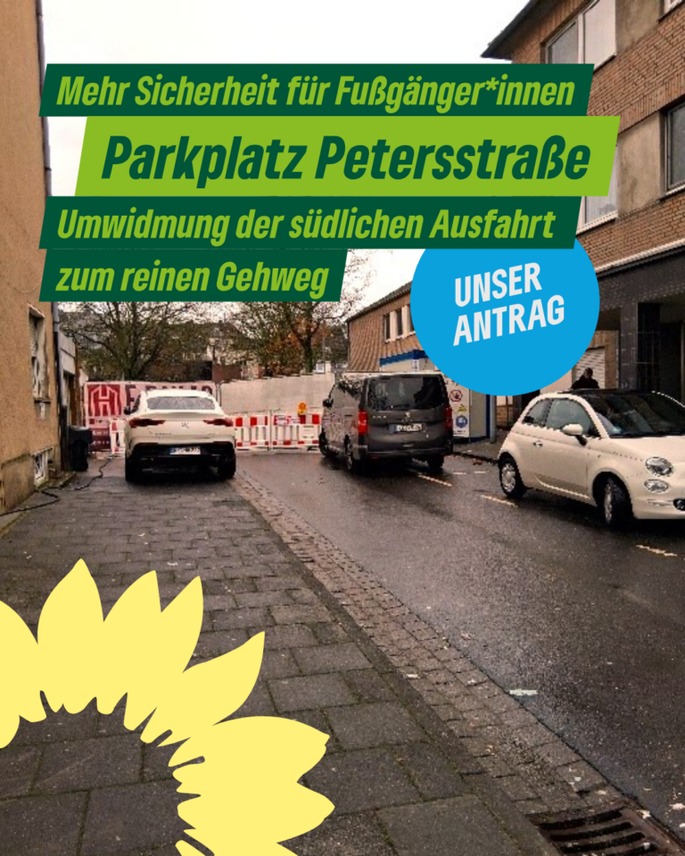 Antrag auf Verbesserung des Fußgängerauswegs Parkplatz Petersstraße